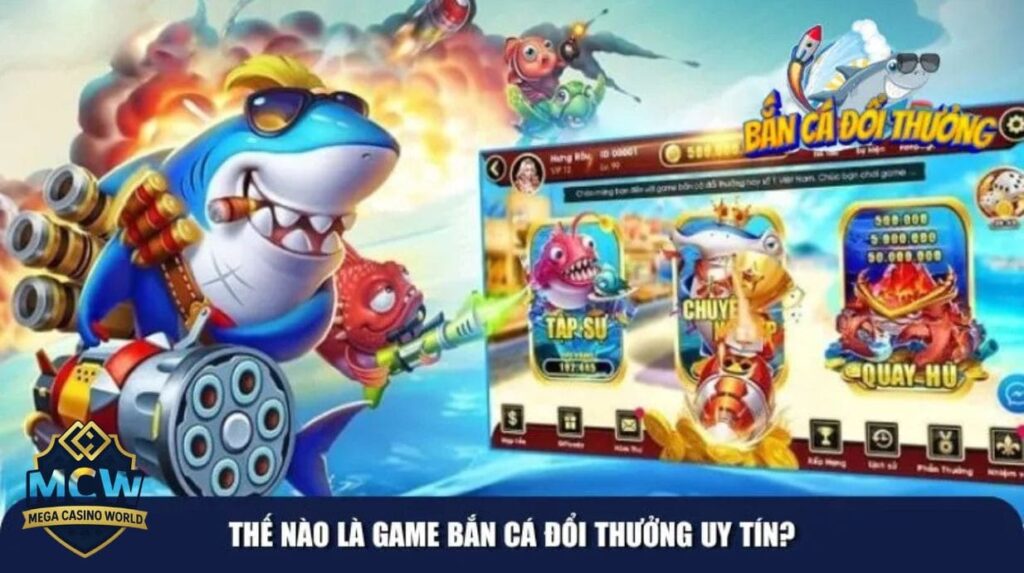 Cách Chọn Nền Tảng Bắn Cá Uy Tín & Hợp Pháp