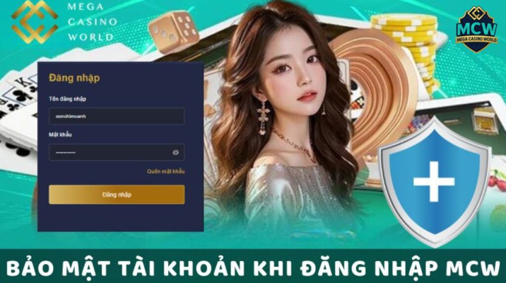 Mẹo bảo mật tài khoản khi đăng nhập MCW