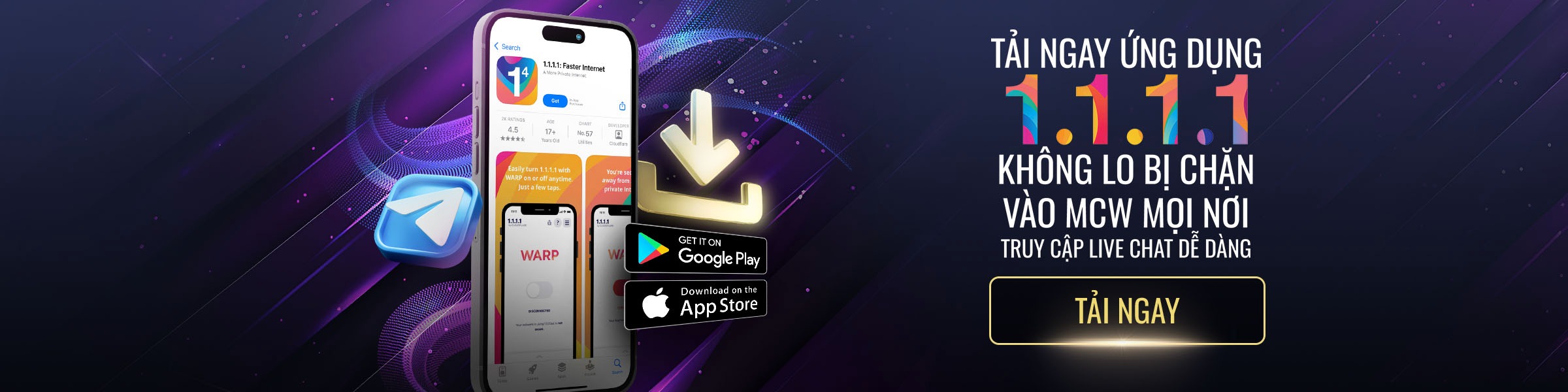 Tải ứng dụng 1.1.1.1 không lo vào MCW bị chặn